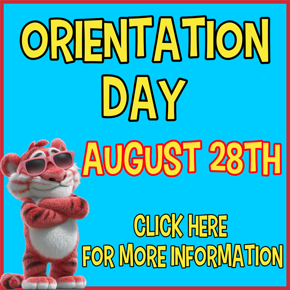  Orientation Day August 28th Click for Info